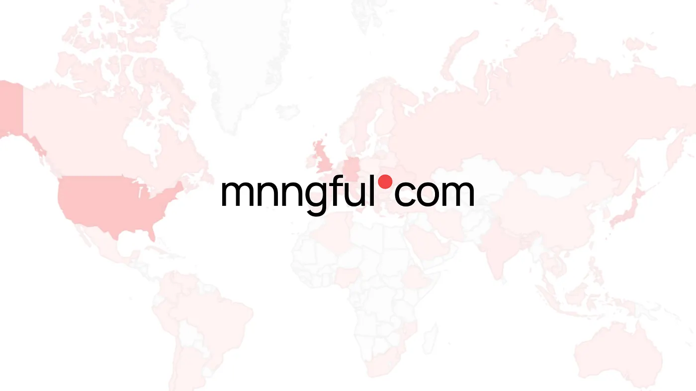 The 1st week of mnngful. We go global.